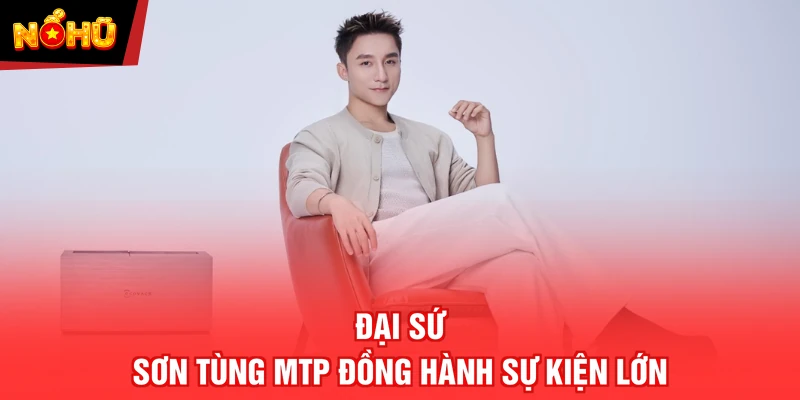 Đại Sứ Sơn Tùng MTP đồng hành sự kiện lớn