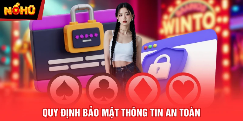 Quy định bảo mật thông tin an toàn